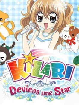 Kilari: Deviens une Star