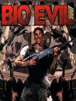 Bio Evil
