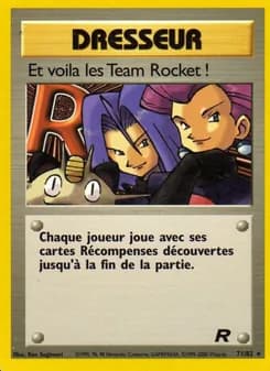 Et voila les Team Rocket !