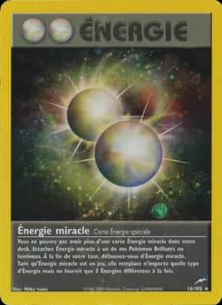 Énergie miracle 16 — Neo Destiny